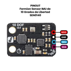 Sensor IMU de 10 Grados de Libertad SEN0140 Pinout